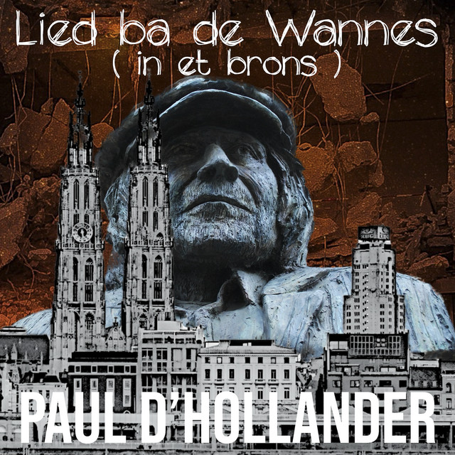 Lied Ba De Wannes (In Et Brons)