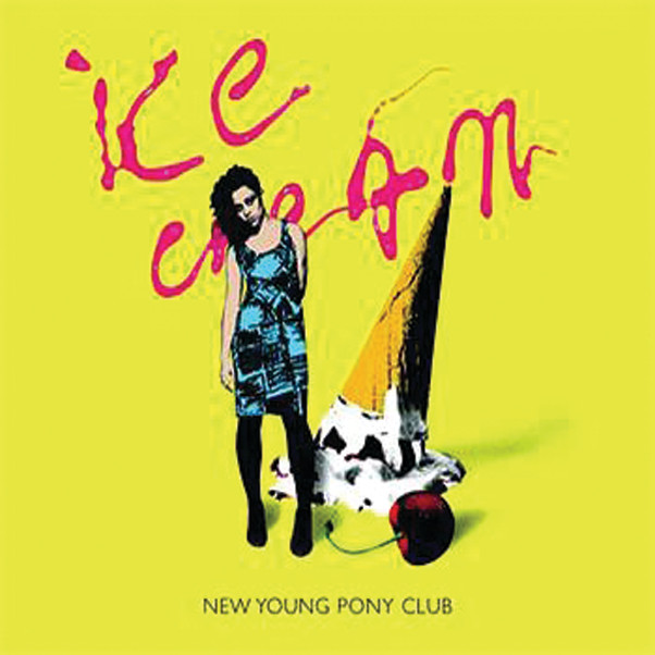 Ice Cream Remix) Single by New Young Pony Club Spotify