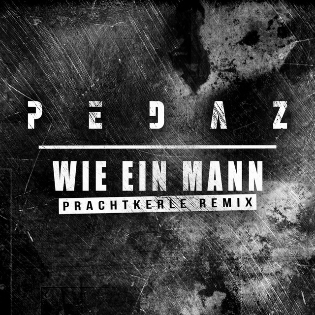 Wie ein Mann - Prachtkerle Remix