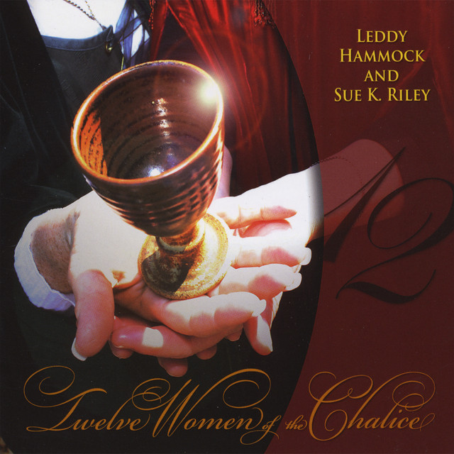 Twelve Women Of The Chalice
