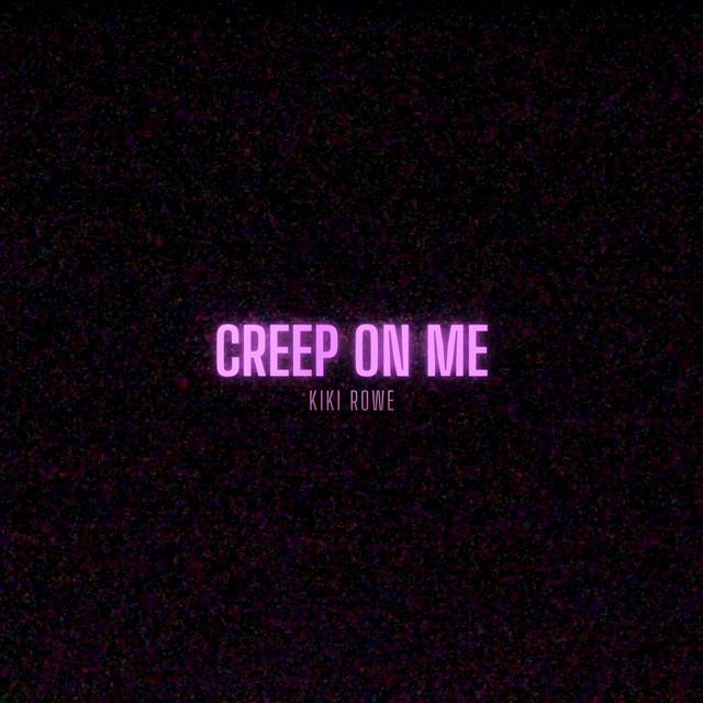 Creep On Me - Acoustic