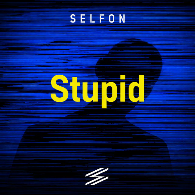 Stupid