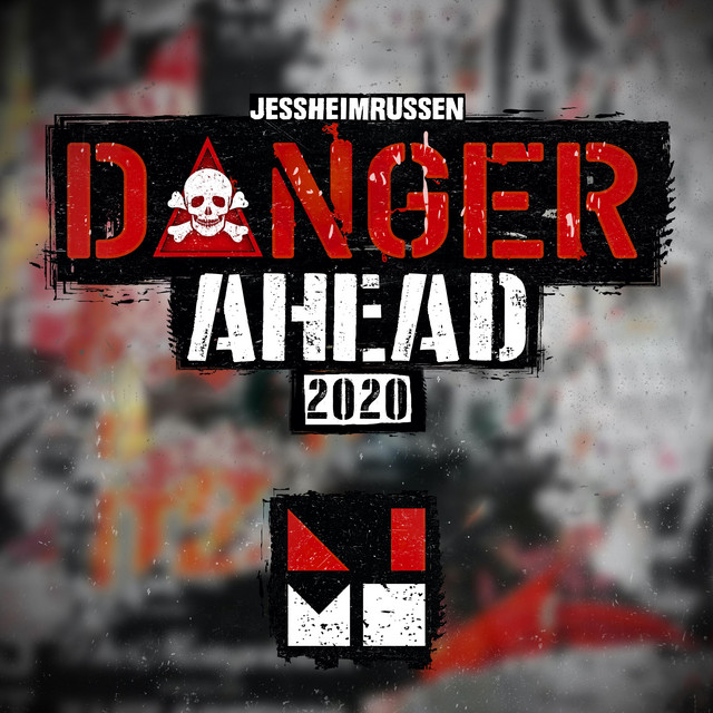 Danger Ahead 2020