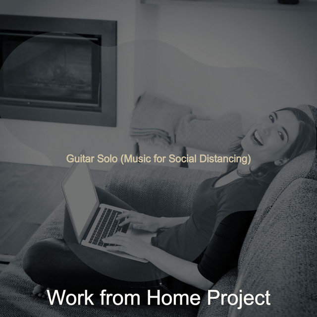 Guitar Solo (Music for Social Distancing) - Album by Work from Home ...