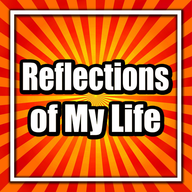 Reflections of My Life cover art
