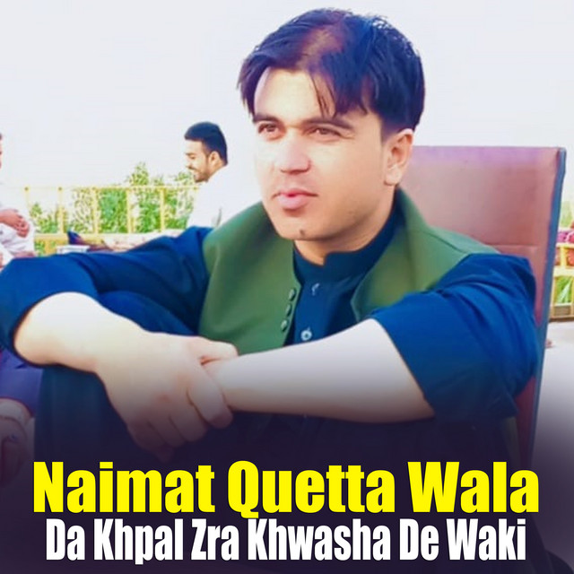 Da Khpal Zra Khwasha De Waki cover