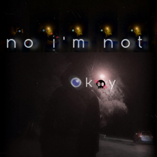 No I'm Not Okay cover art
