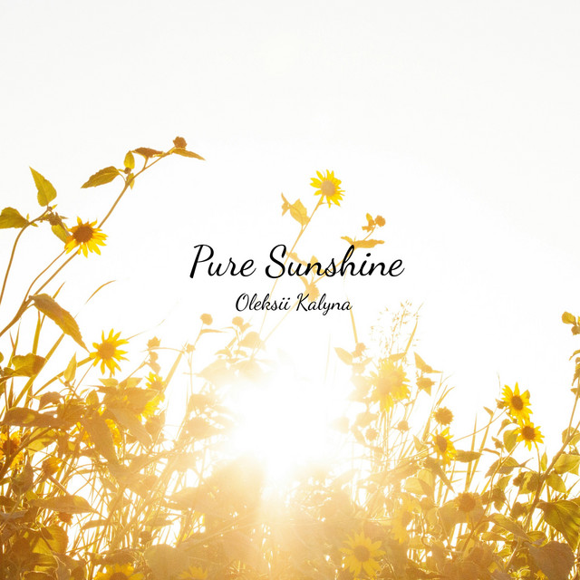 Cover art: Pure Sunshine — Oleksii Kalyna