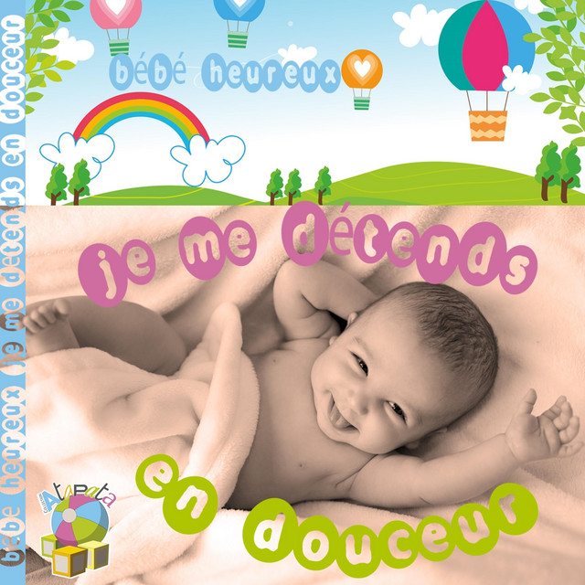 BEBE HEUREUX JE ME DETENDS EN DOUCEUR cover art