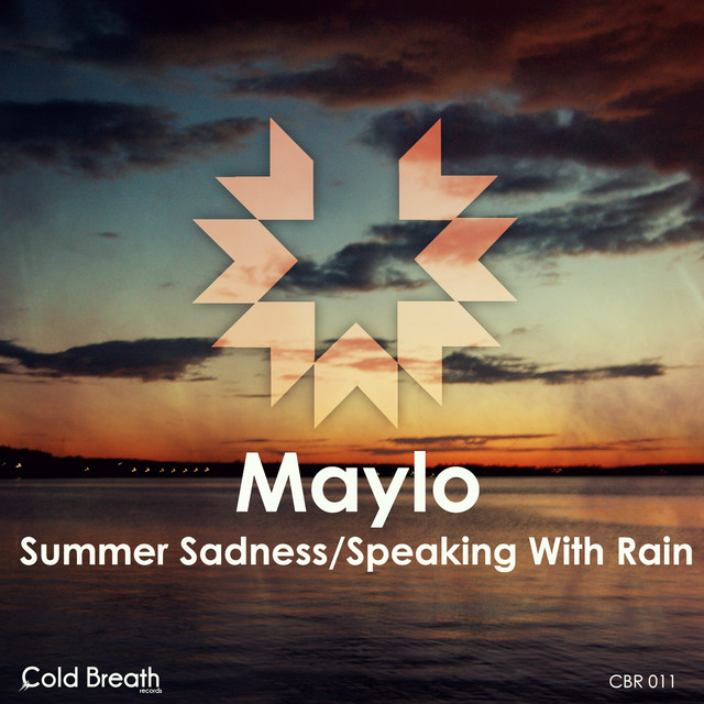 Summer Sadness / Speaking With Rain - Single by Maylo | Spotify