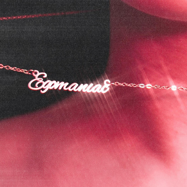 Egomaniac cover