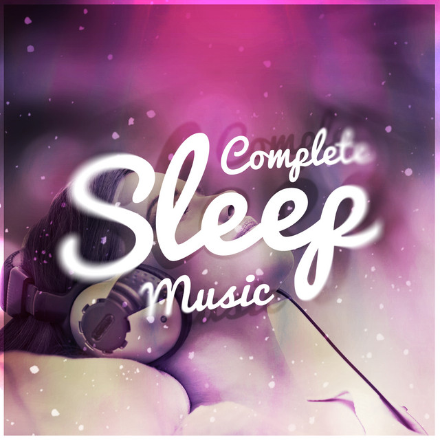 Complete Sleep Music cover art