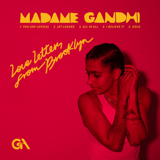 Love Letters from Brooklyn - EP by Madame Gandhi | Spotify