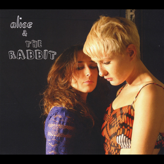 Alice and the Rabbit | Spotify