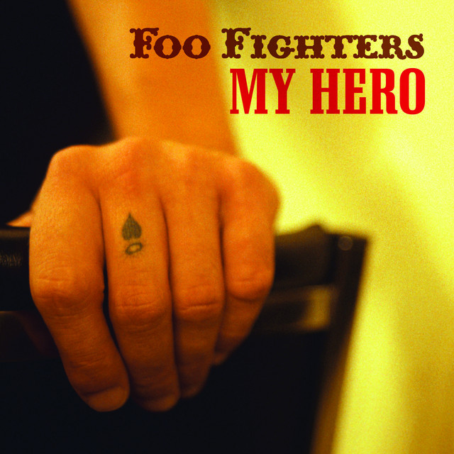 My Hero - Single by Foo Fighters | Spotify