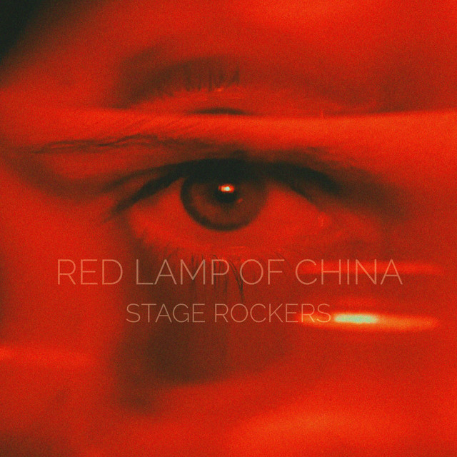 Обкладинка: Red Lamp of China — Stage Rockers