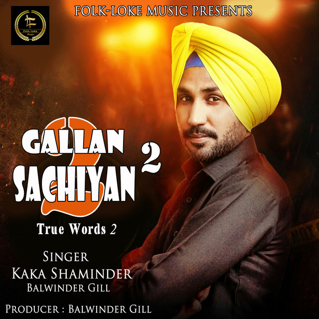 Gallan Sachiyan 2 (True Words) cover art