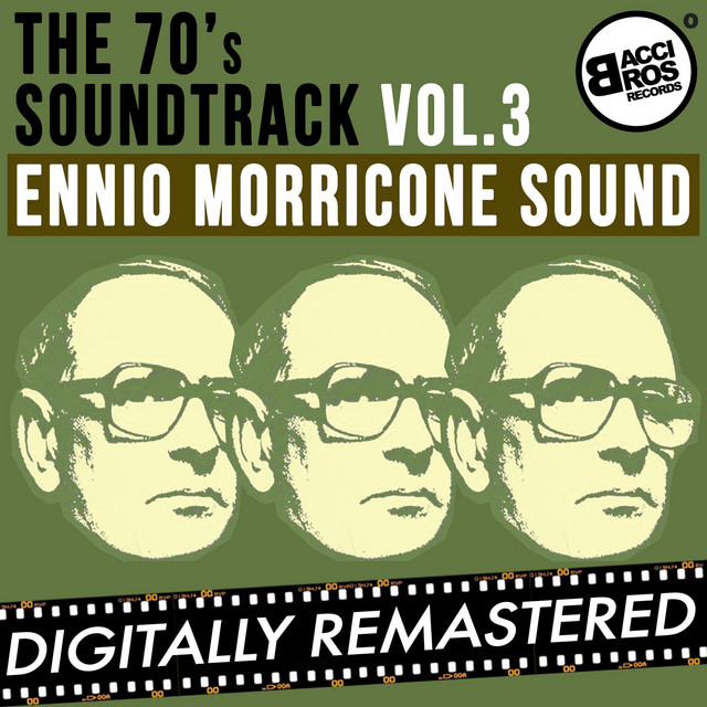 The 70's Soundtrack - Ennio Morricone Sound - Vol. 3 - Album by