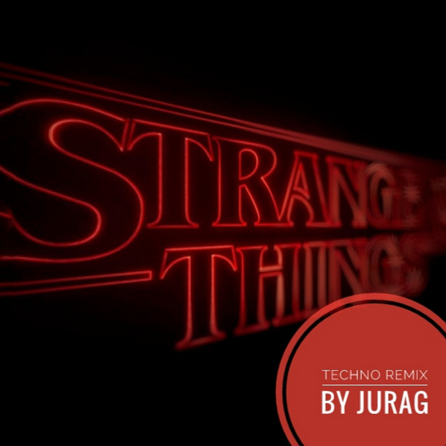 Stranger Things (Techno Remix)
