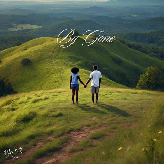 By Gone - Single by Ruby King B.I.G | Spotify