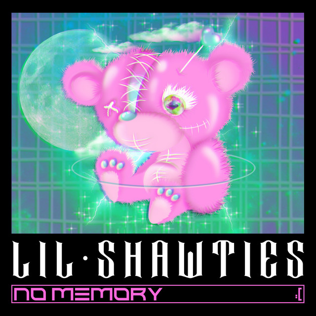 No Memory - Single by Lil Shawties | Spotify