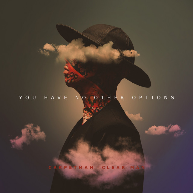 Обкладинка: You Have No Other Options — Carpetman