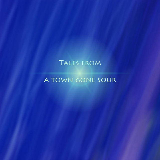 Tales from a Town Gone Sour cover art
