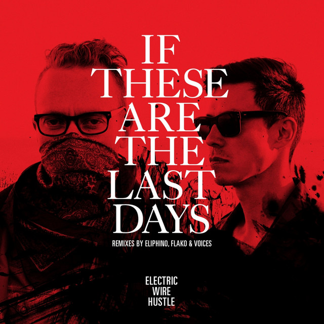 If These Are the Last Days - Eliphino Remix cover art