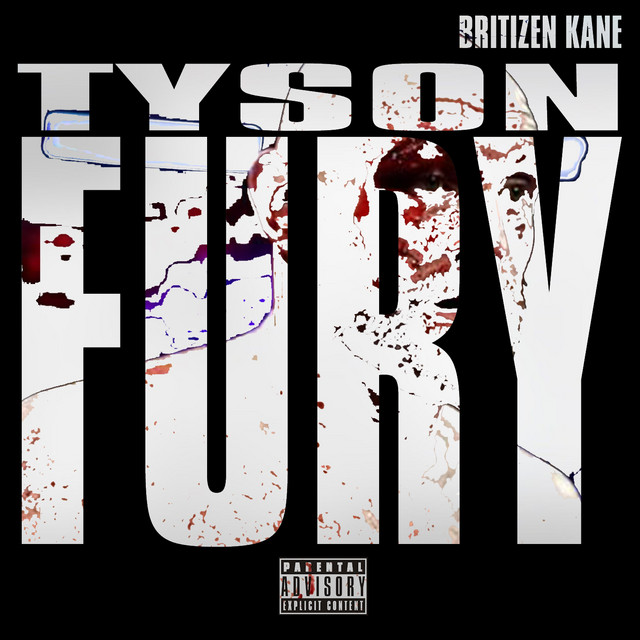 Tyson Fury - Single by Britizen Kane | Spotify