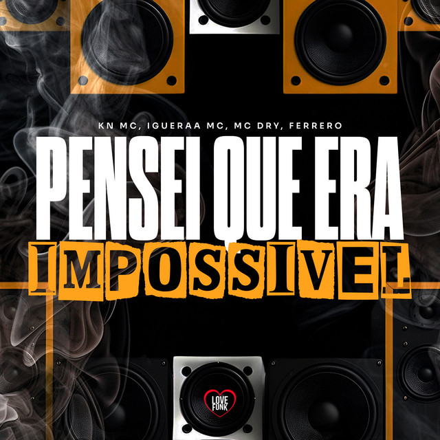Pensei Que Era Impossível