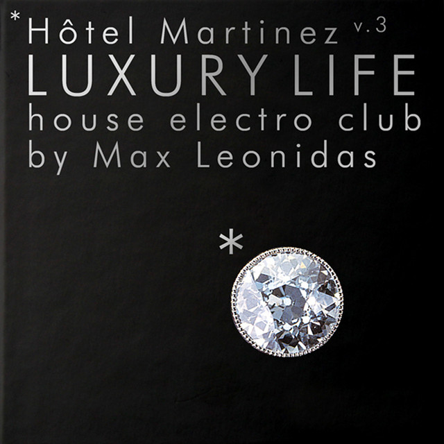 Hotel Martinez v.3 Luxury Life house electro club cover art