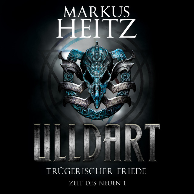 Trügerischer Friede (Ulldart 7) [Zeit des Neuen 1] cover art