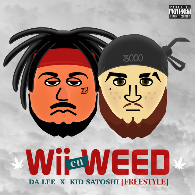 Wii En Weed - Freestyle