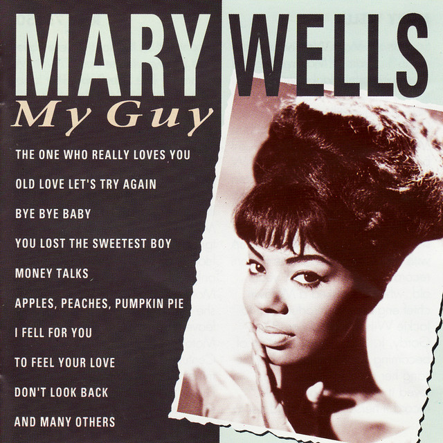 My Guy - Album by Mary Wells | Spotify