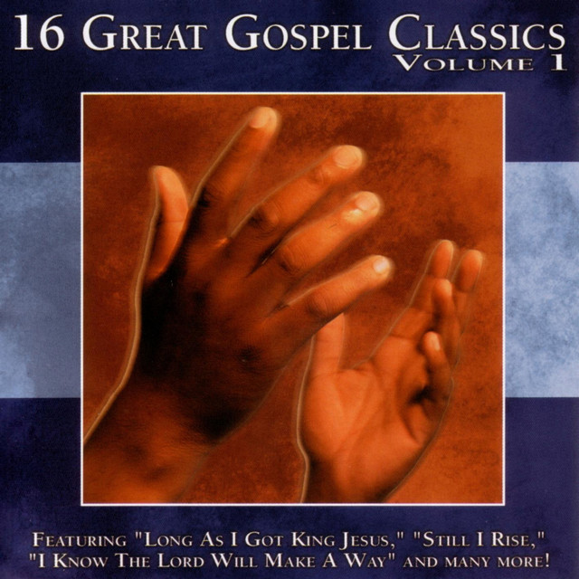 16 Great Gospel Classics Volume 1 - Album by Soulful Sounds | Spotify