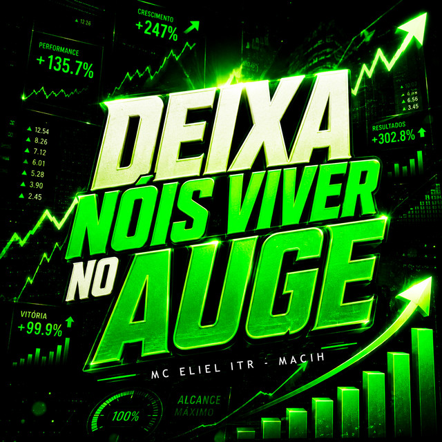 Deixa Nóis Viver no Auge