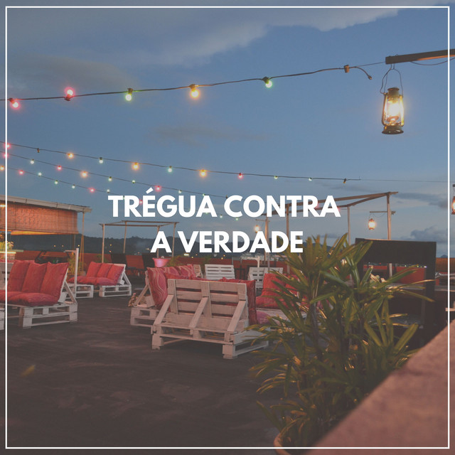 Trégua Contra a Verdade cover art