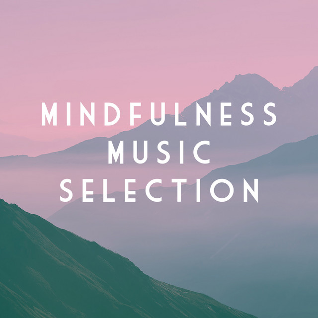 Mindfulness Music Selection cover art
