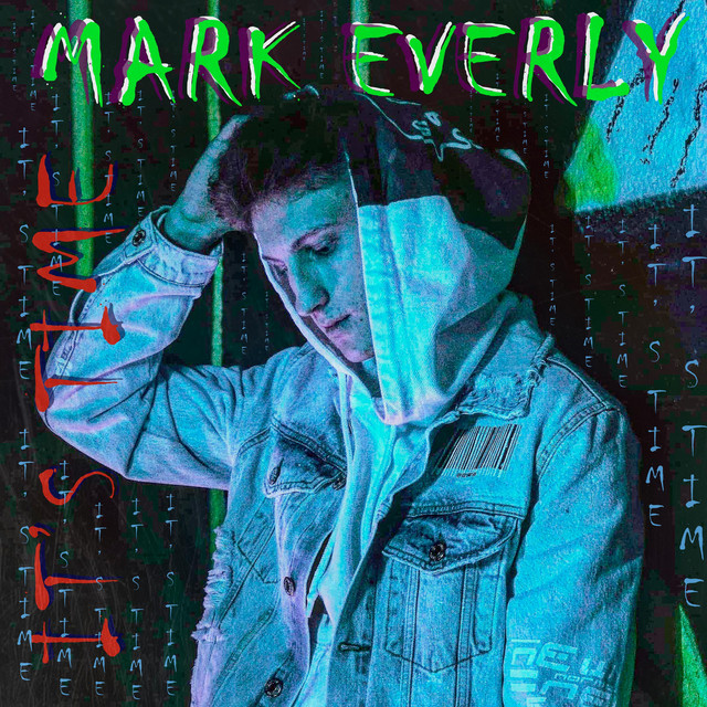 It's Time - EP by Mark Everly | Spotify