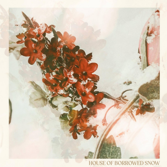 House of Borrowed Snow cover art