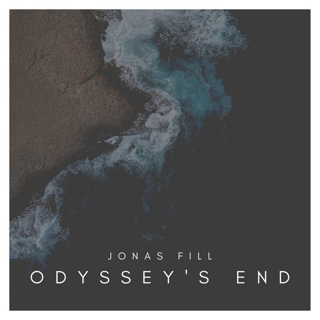 Odyssey's End - Single by Jonas Fill | Spotify