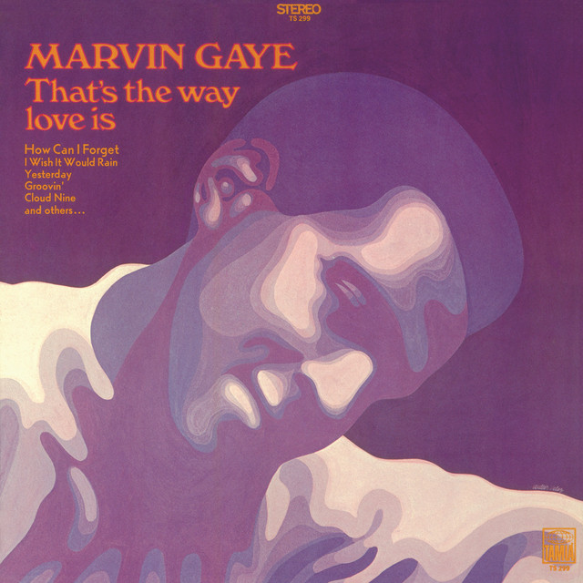Marvin Gaye That's the Way Love IsとM.P.G That's The Way Love Is - Album by Marvin Gaye | Spotify