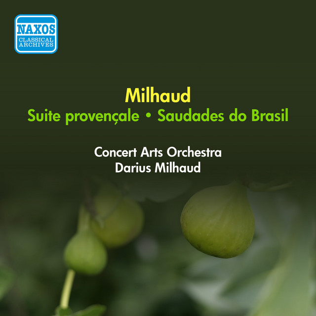 Milhaud, D.: Suite Provencale / Saudades Do Brasil (Milhaud) (1957) cover art
