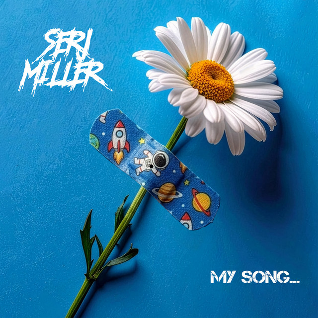 Обкладинка: MY SONG… — SERJ MILLER