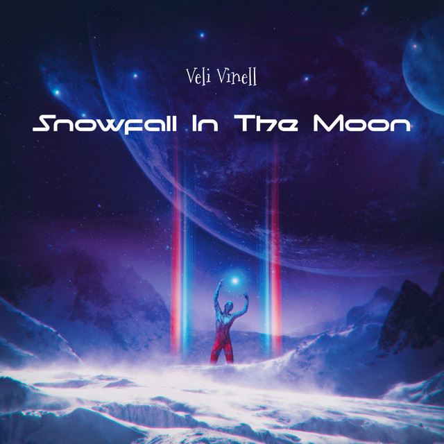 Snowfall In The Moon - Album by Veli Vinell | Spotify