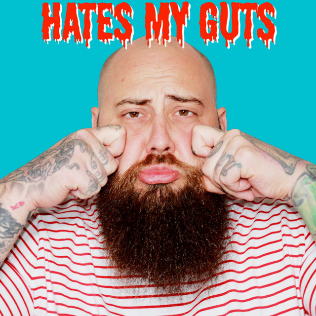 Hates My Guts