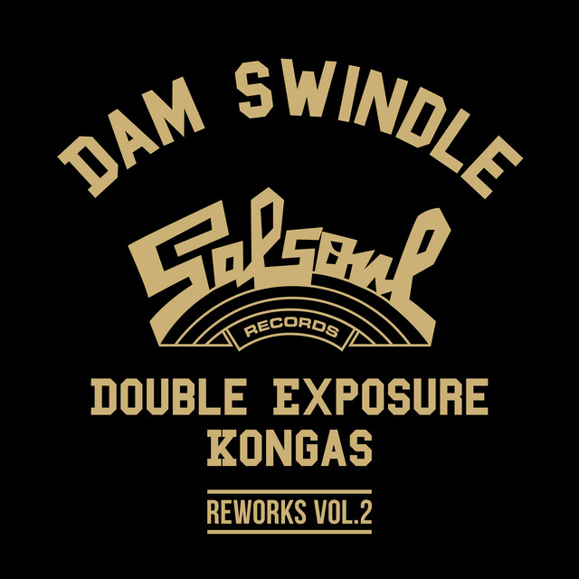 Dam Swindle x Salsoul Reworks Vol. 2
