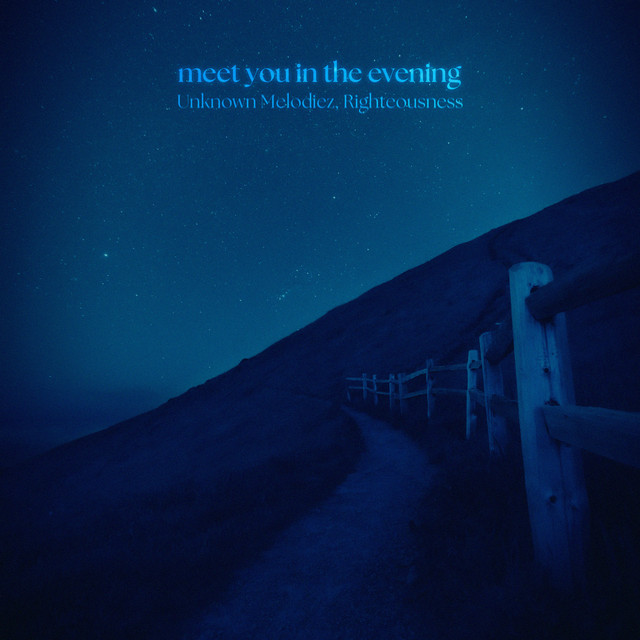meet you in the evening