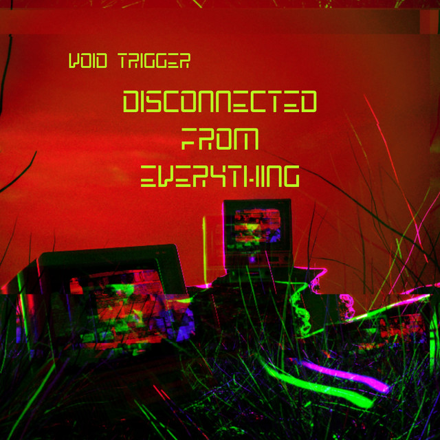 Disconnected From Everything