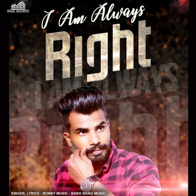 I Am Always Right Single By Ronny Spotify